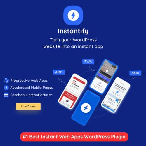 Progressify – PWA & Google AMP & Facebook IA for WordPress